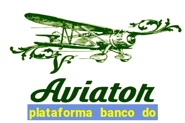 plataforma banco do brasil 777 bet